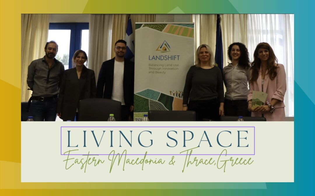 Living Space Spotlight: Eastern Macedonia and Thrace, Greece